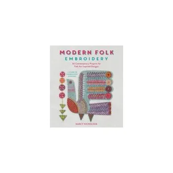Modern Folk Embroidery - Nicholson, Nancy (Author)