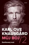 Můj boj 2: Zamilovaný muž - Karl Ove…