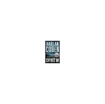 Chybíš mi - Harlan Coben