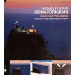 Očima fotografa: Grafický průvodce -…