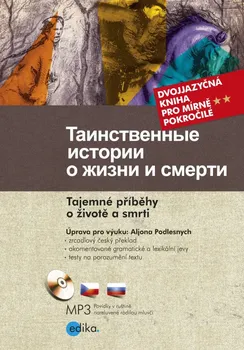 Ruský jazyk Tajemné příběhy o životě a smrti - Ivan Sergejevič Turgeněv, Alexej Tolstoj