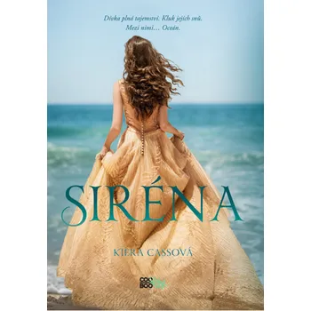 Siréna - Kiera Cassová