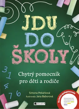 Předškolní výuka Jdu do školy - Simona Pekárková