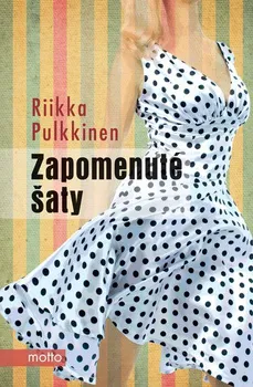 Zapomenuté šaty - Riikka Pulkkinen