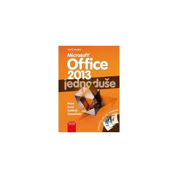 Microsoft Office 2013: Jednoduše - Pavel Roubal