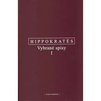 Vybrané spisy I. - Hippokratés