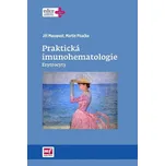 Praktická imunohematologie: Erytrocyty…