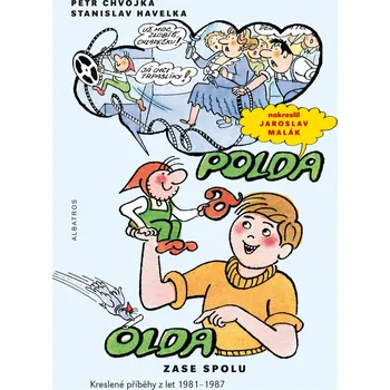 Polda a Olda: Kniha 2 - Stanislav Havelka, Petr Chvojka