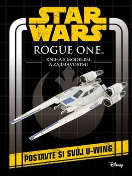 Star Wars Rogue One: Kniha s modelem a zajímavostmi