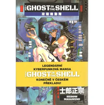 Komiks pro dospělé Ghost in the Shell 1 - Masamune Shirow