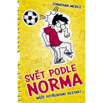 Svět podle Norma 6: Může potřebovat restart - Jonathan Meres Svět podle Norma 6: Může potřebovat restart - Jonathan Meres