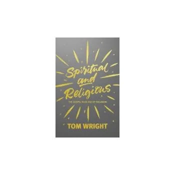 Kniha Spiritual and Religious - Wright, Tom