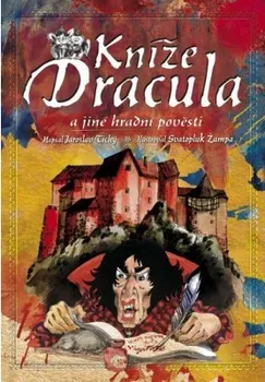 Kníže Dracula a jiné hradní pověsti: Jaroslav Tichý