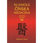 Klasická čínská medicína: Základy…