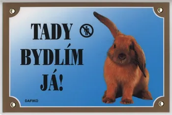 Dafiko Pozor pes! Tady hlídám já!