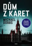 Dům z karet - Michael Dobbs (2017,…