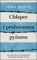 Chlapec v pruhovaném pyžamu - John Boyne (2020, pevná)