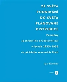 Ze světa podnikání do světa plánované distribuce - Jan Slavíček