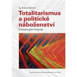 Totalitarismus a politické náboženství…