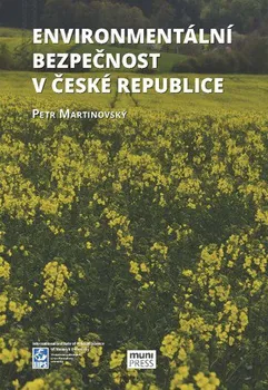 Enviromentální bezpečnost v České republice - Petr Martinovský