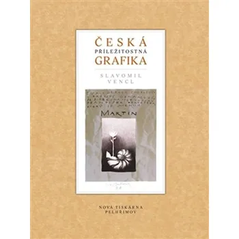 Česká příležitostná grafika - Slavomil…
