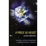 A přece se netočí: Podvody, léčitelé, šarlatáni a šejdířský byznys v kostce