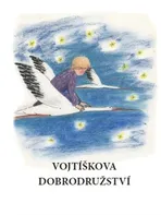 Vojtíškova dobrodružství - Lubomír Jaroš, Petra Šnokhausová