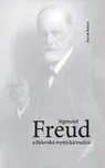 Sigmund Freud a židovská mystická…