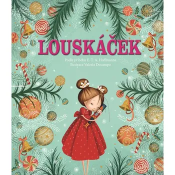 Louskáček - E. T. A. Hoffmann