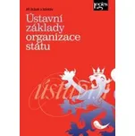 Ústavní základy organizace státu - Jiří…