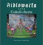 Fidlovačka aneb Cokoli chcete - Jitka…