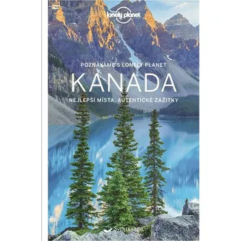 Recenze Kanada: Lonely Planet - Kate Armstrong