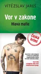 Vor v zakone: Hlava mafie - Vítězslav…