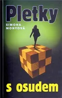 Pletky s osudem - Simona Monyová