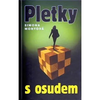 Pletky s osudem - Simona Monyová