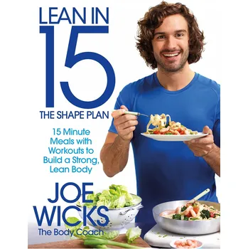 Lean in 15: The Shape Plan - Joe Wicks…
