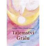 Tajemství Grálu - Rudolf Steiner,…