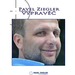 Vypravěč - Ziegler Pavel