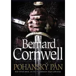 Pohanský pán - Bernard Cornwell