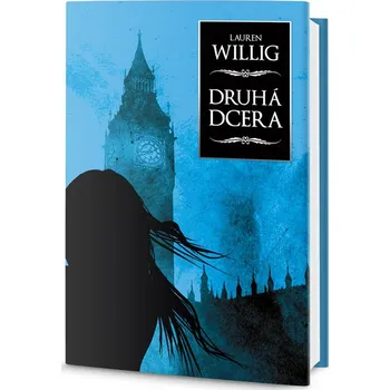 Druhá dcera - Lauren Willig