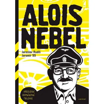 Alois Nebel: Trilogie - Jaroslav Rudiš,…