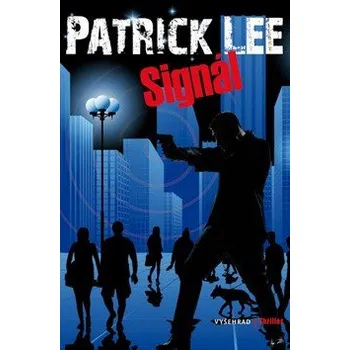 Signál - Patrick Lee