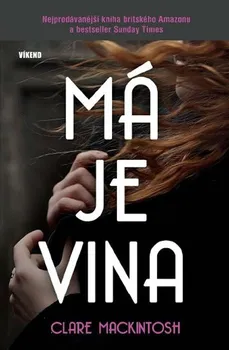 Má je vina - Clare Mackintosh