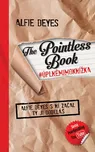 The Pointless Book/Úplně mimo knížku -…
