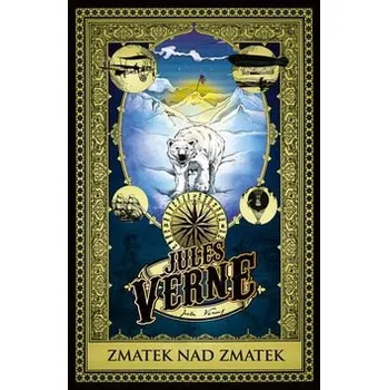 Recenze Zmatek nad zmatek - Jules Verne (2016, pevná)