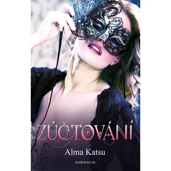 Zúčtování - Alma Katsu