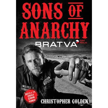 Sons of Anarchy: Bratva - Christopher Golden