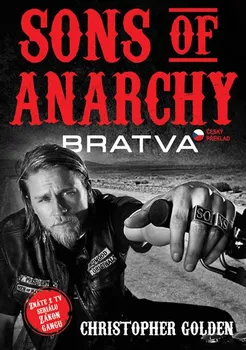 Sons of Anarchy: Bratva - Christopher Golden