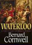 Waterloo - Historie čtyř dnů, tří armád…