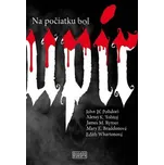 Na počiatku bol Upír - Alexej K.…